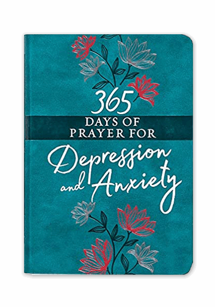 365 Days of Prayer for Depression & Anxiety